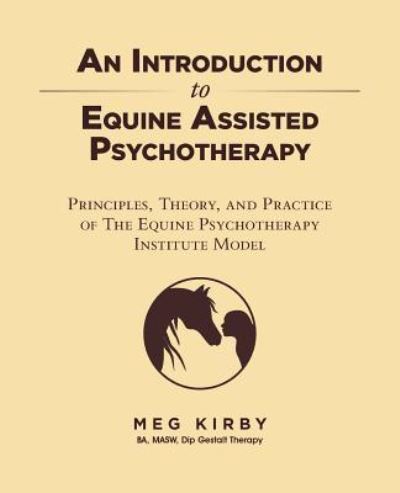 Cover for Meg Kirby · An Introduction to Equine Assisted Psychotherapy (Taschenbuch) (2016)