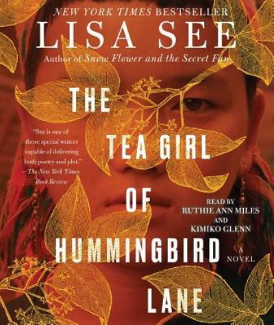 Cover for Lisa See · The Tea Girl of Hummingbird Lane (CD) (2018)