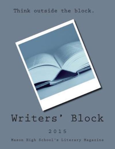 Cover for Mason Writers' Block · Writers' Block 2015 (Paperback Book) (2015)