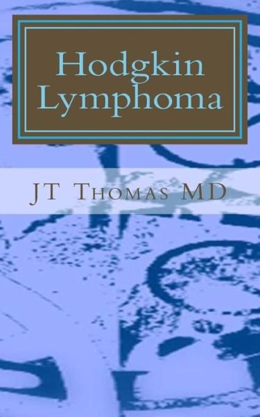 Cover for Jt Thomas Md · Hodgkin Lymphoma: Fast Focus Study Guide (Pocketbok) (2015)