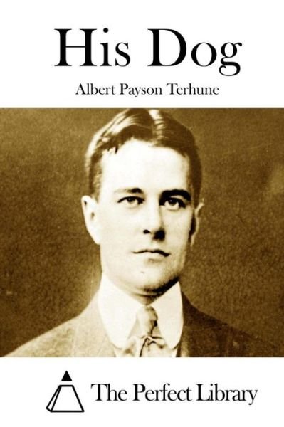 Cover for Albert Payson Terhune · His Dog (Paperback Bog) (2015)