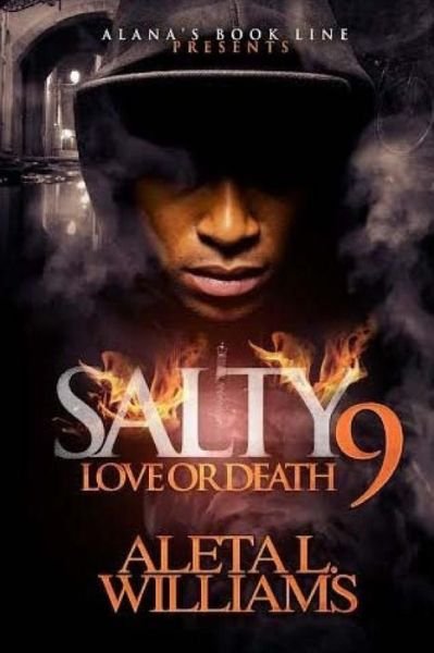 Cover for Aleta L Williams · Salty 9: Love or Death (Paperback Book) (2015)
