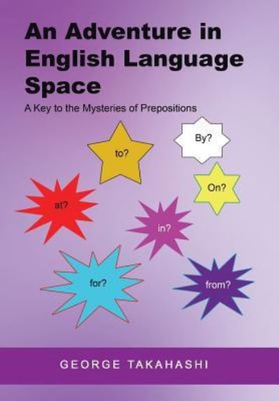 Cover for George Takahashi · An Adventure in English Language Space (Hardcover Book) (2016)
