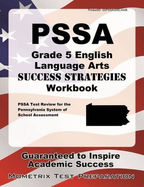 Cover for PSSA Exam Secrets Test Prep Team · PSSA Grade 5 English Language Arts Success Strategies Workbook : Comprehensive Skill Building Practice for the Pennsylvania System of School Assessment (Paperback Book) (2023)