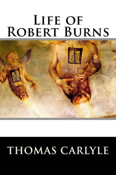 Cover for Thomas Carlyle · Life of Robert Burns (Paperback Bog) (2015)