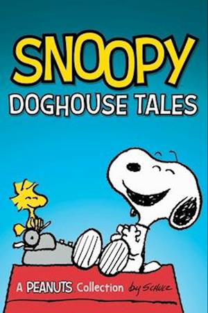 Cover for Charles M. Schulz · Snoopy: Doghouse Tales - Peanuts Kids (Paperback Book) (2025)