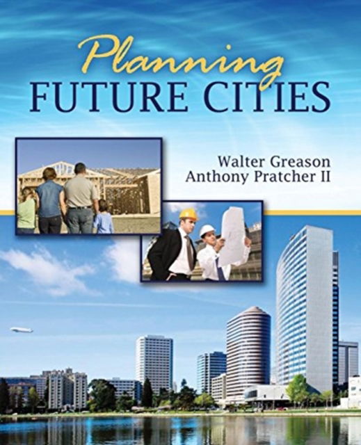 Cover for Walter Greason · Planning Future Cities (Paperback Book) (2021)