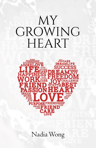 Cover for Nadia Wong · My Growing Heart (Paperback Book) (2021)