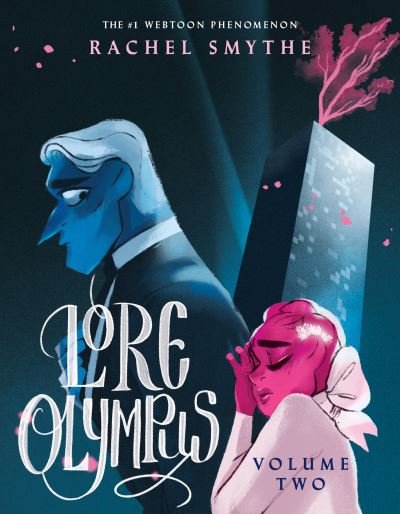 Cover for Rachel Smythe · Lore Olympus Volume Two: UK Edition: The multi-award winning Sunday Times bestselling Webtoon series (Paperback Bog) (2022)
