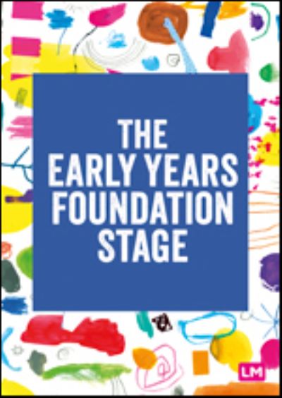 Cover for Learning Matters · The Early Years Foundation Stage (EYFS) 2021: The statutory framework (Paperback Book) (2021)