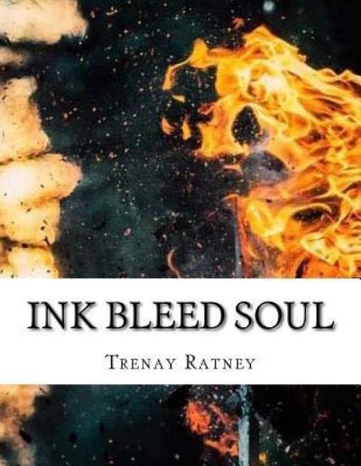 Cover for Trenay Ratney · Ink Bleed Soul (Paperback Book) (2016)