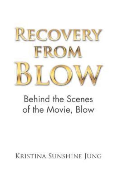 Cover for Kristina Sunshine Jung · Recovery from Blow (Paperback Book) (2018)