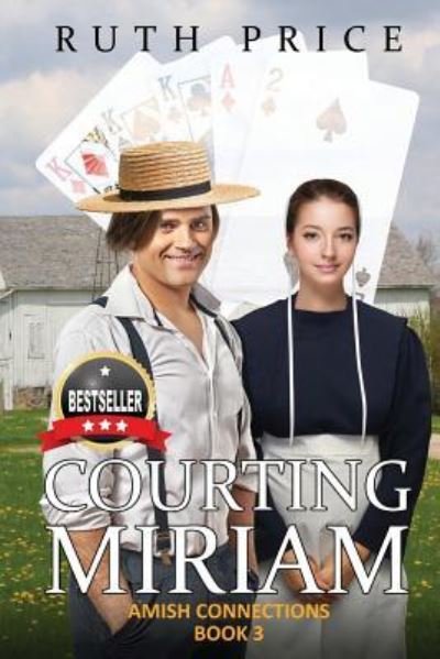 Courting Miriam - Ruth Price - Bøger - Createspace Independent Publishing Platf - 9781537265476 - 25. august 2016