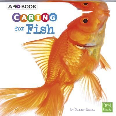 Cover for Tammy Gagne · Caring for Fish: a 4D Book (Expert Pet Care) (Paperback Book) (2018)