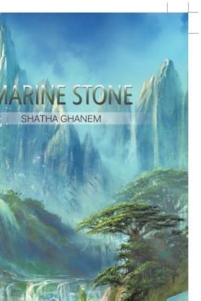 Marine Stone - Shatha Ghanem - Libros - Partridge Publishing Singapore - 9781543741476 - 6 de junio de 2017