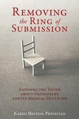 Cover for Physician Karen Melton · Removing the Ring of Submission (Paperback Bog) (2019)