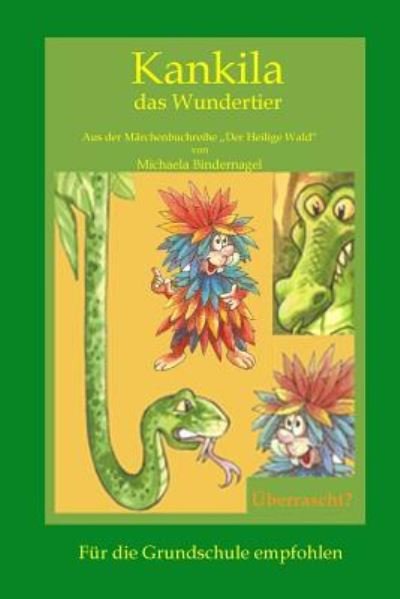Cover for Sylke Wegener · Kankila das Wundertier (Paperback Book) (2017)
