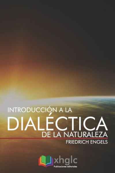 Cover for Friedrich Engels · Introducción a la Dialéctica de la Naturaleza (Paperback Book) (2017)