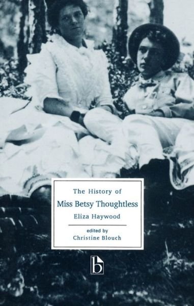 Cover for Eliza Haywood · The History of Miss Betsy Thoughtless - Broadview Editions (Paperback Book) [New edition] (1998)