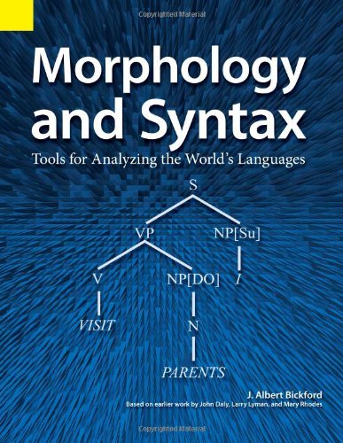 Cover for J. Albert Bickford · Morphology and Syntax: Tools for Analyzing the World's Languages (Pocketbok) (1998)