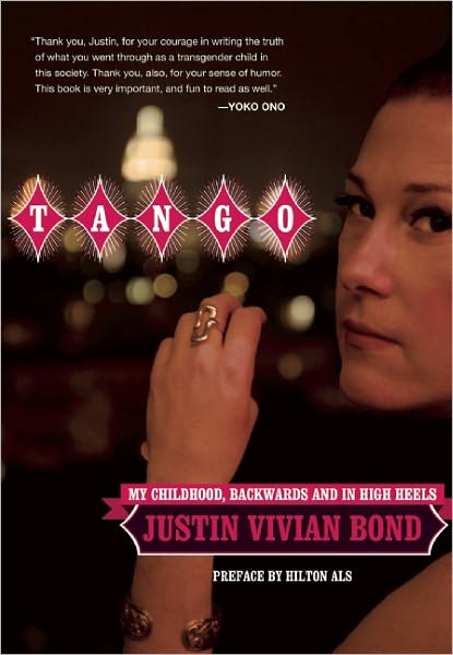 Cover for Justin Vivian Bond · Tango: My Childhood Backwards and in High Heels (Paperback Book) (2011)