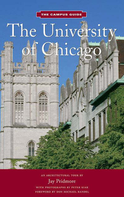 Cover for Jay Pridmore · University of Chicago: An Architectural Tour - Campus Guides (Paperback Book) (2006)