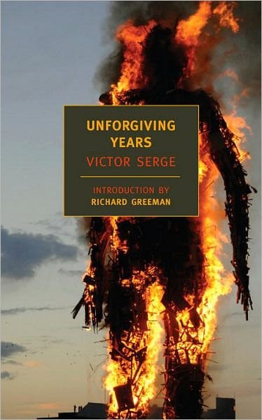 Unforgiving Years - Victor Serge - Bøker - The New York Review of Books, Inc - 9781590172476 - 19. februar 2008