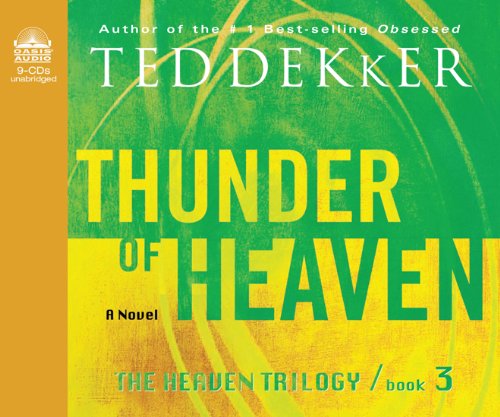 Cover for Ted Dekker · Thunder of Heaven (The Heaven Trilogy) (Audiobook (CD)) [Unabridged edition] (2010)