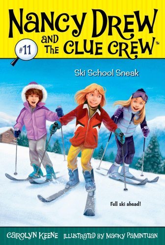 Cover for Carolyn Keene · Ski School Sneak (Nancy Drew and the Clue Crew) (Hardcover Book) [Reprint edition] (2009)