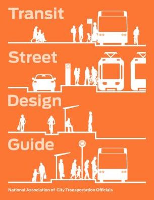 Cover for National Association of City Transportation Officials · Transit Street Design Guide (Hardcover Book) [2nd None edition] (2016)