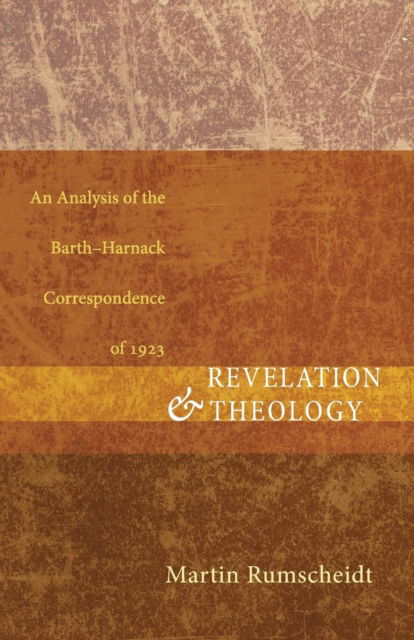 Cover for Martin Rumscheidt · Revelation and Theology (Paperback Book) (2011)