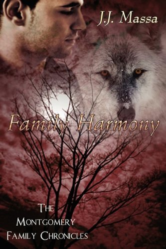 Cover for J. J. Massa · The Montgomery Family Chronicles 2-family Harmony (Paperback Book) (2011)