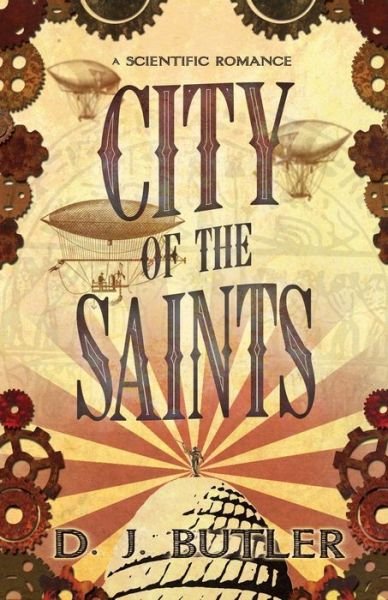 Cover for D J Butler · City of the Saints (Paperback Book) (2015)