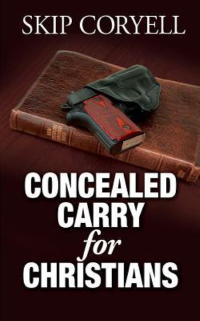 Cover for Skip Coryell · Concealed Carry for Christians (Pocketbok) (2019)