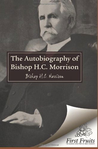 Cover for H.c. Morrison · The Autobiography of Bishop H.c. Morrison (Paperback Book) (2014)