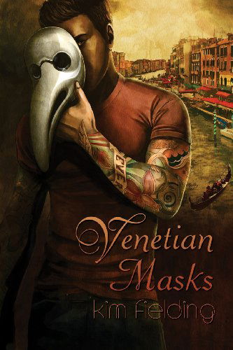 Cover for Kim Fielding · Venetian Masks (Paperback Book) [New edition] (2013)