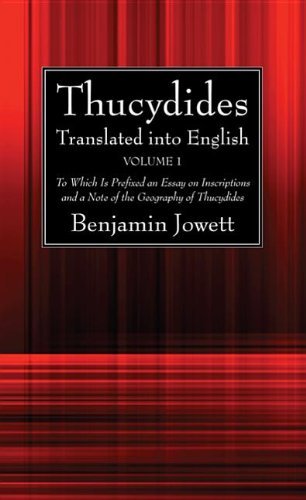 Cover for Benjamin Jowett · Thucydides Translated into English  (2 Volumes): to Which is Prefixed an Essay on Inscriptions and a Note of the Geography of Thucydides (Paperback Book) (2013)