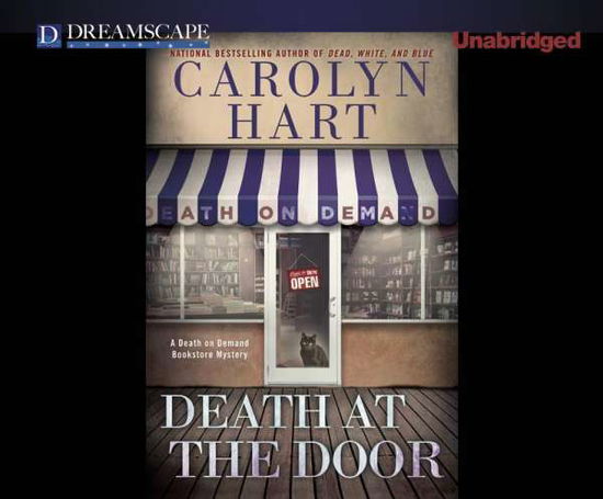 Cover for Carolyn Hart · Death at the Door: a Death on Demand Bookstore Mystery (Audiobook (CD)) [Unabridged edition] (2014)