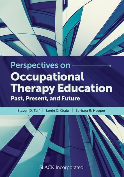 Cover for Steven Taff · Perspectives on Occupational Therapy Education: Past, Present, and Future (Paperback Book) (2020)