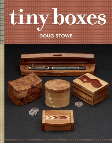Cover for D Stowe · Tiny Boxes (Taschenbuch) (2016)