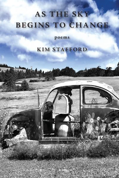 Cover for Kim Stafford · As the Sky Begins to Change (Paperback Book) (2024)
