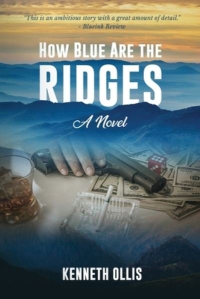 Cover for Kenneth Ollis · How Blue Are the Ridges (Paperback Book) (2019)