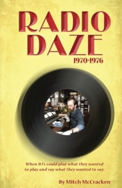 Cover for Mitch McCracken · Radio Daze 1970-1976 (Paperback Book) (2021)