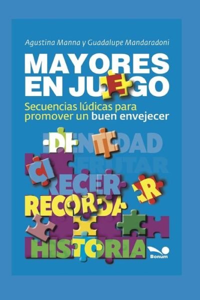 Cover for Guadalupe Mandaradoni · Mayores En Juego: secuencias ludicas para promover un buen envejecer (Paperback Bog) (2019)