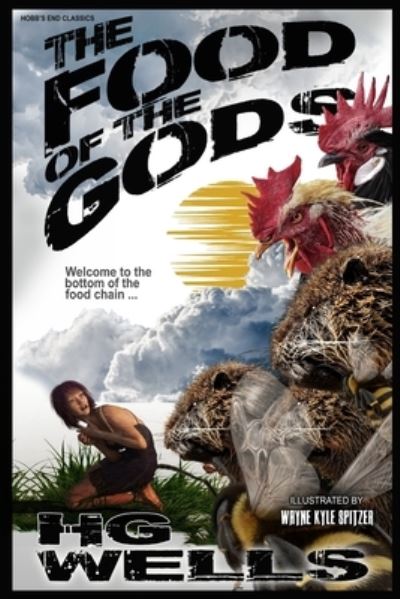 Cover for Wayne Kyle Spitzer · The Food of the Gods (Illustrated) (Paperback Book) (2020)