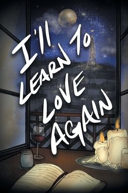Cover for Christian Manuel · I'll Learn to Love Again (Paperback Book) (2020)