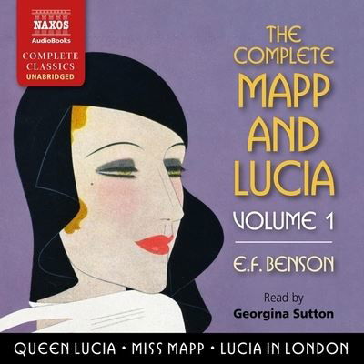 Cover for E F Benson · The Complete Mapp and Lucia, Vol. 1 (CD) (2021)