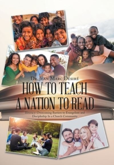 Cover for Jean Marc Désiré · How to Teach a Nation to Read : Illiteracy (Book) (2022)