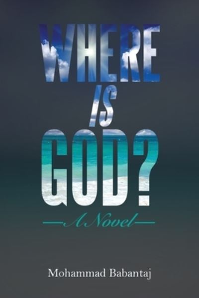 Cover for Mohammad Babantaj · Where Is God? (Book) (2023)