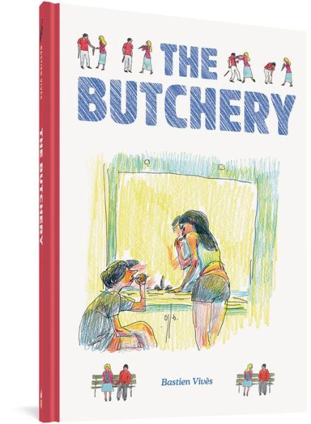 Cover for Bastien Vives · The Butchery (Hardcover Book) (2021)